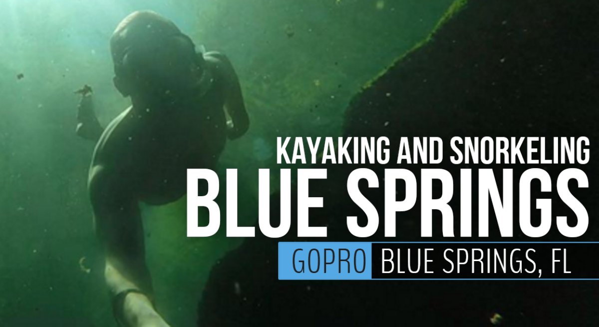 Blue Springs with the GoPro